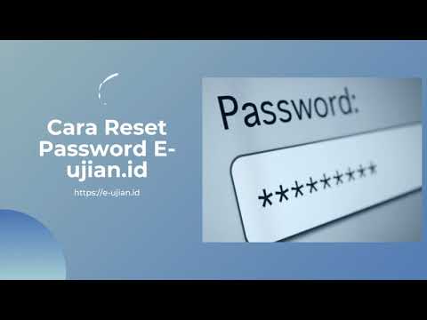 Cara Reset Password Admin E ujian.id