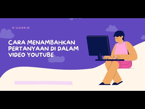 Cara Menambahkan Pertanyaan di Video Youtube