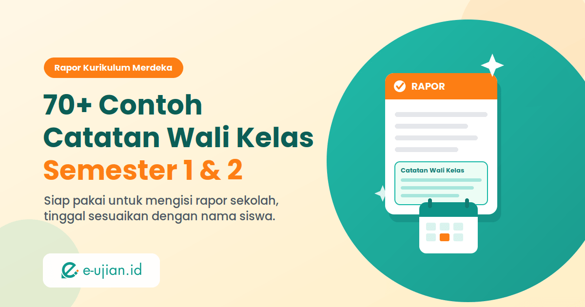 Ilustrasi 70+ contoh catatan wali kelas semester 1 dan semester 2 untuk rapor Kurikulum Merdeka