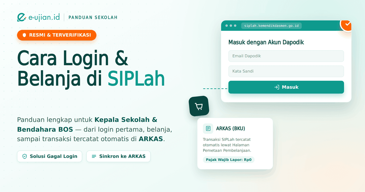 Cara login dan belanja di SIPLah - panduan lengkap untuk Kepala Sekolah dan Bendahara BOS, dari login hingga transaksi otomatis tercatat di ARKAS