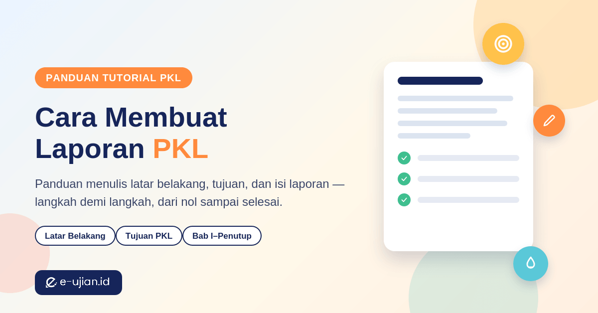 Cara membuat laporan PKL - panduan menulis latar belakang, tujuan, dan isi laporan langkah demi langkah