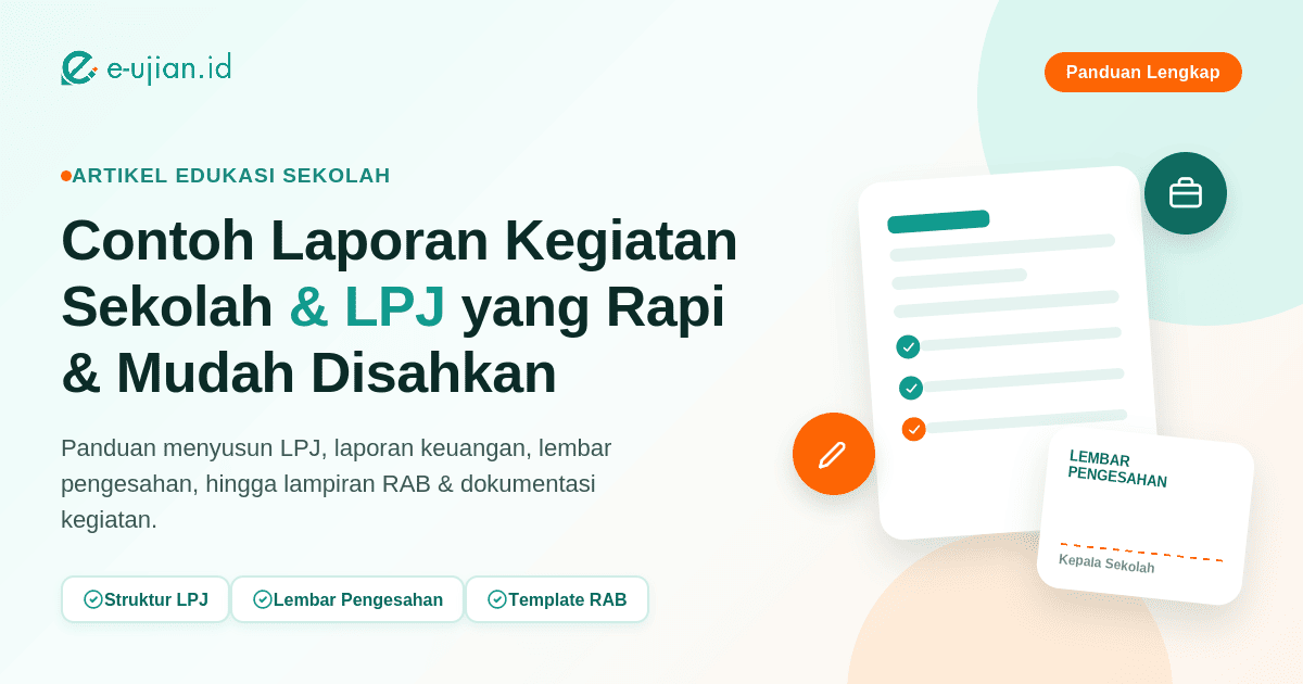 Contoh laporan kegiatan sekolah dan LPJ lengkap dengan lembar pengesahan, laporan keuangan, dan lampiran RA