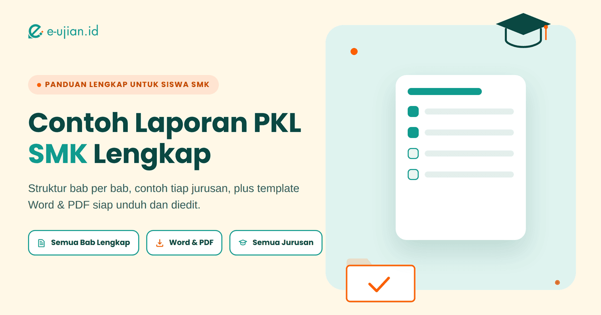 Contoh laporan PKL SMK lengkap - panduan struktur bab, template Word dan PDF untuk semua jurusan