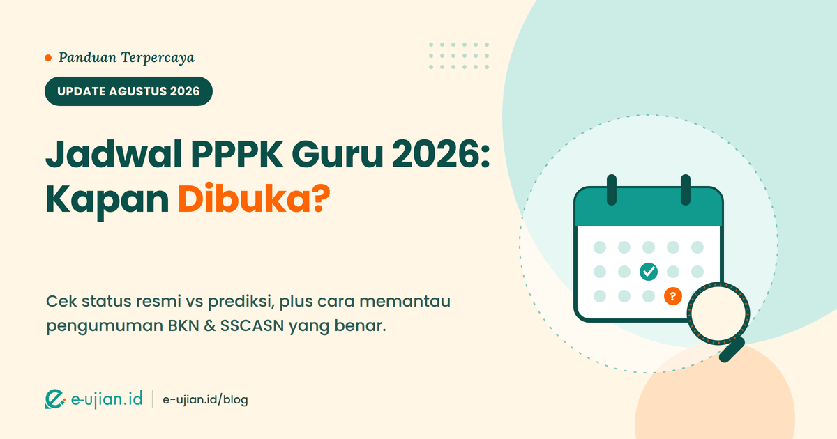 Jadwal PPPK Guru 2026 kapan dibuka - ilustrasi kalender dan kaca pembesar e-ujian.id