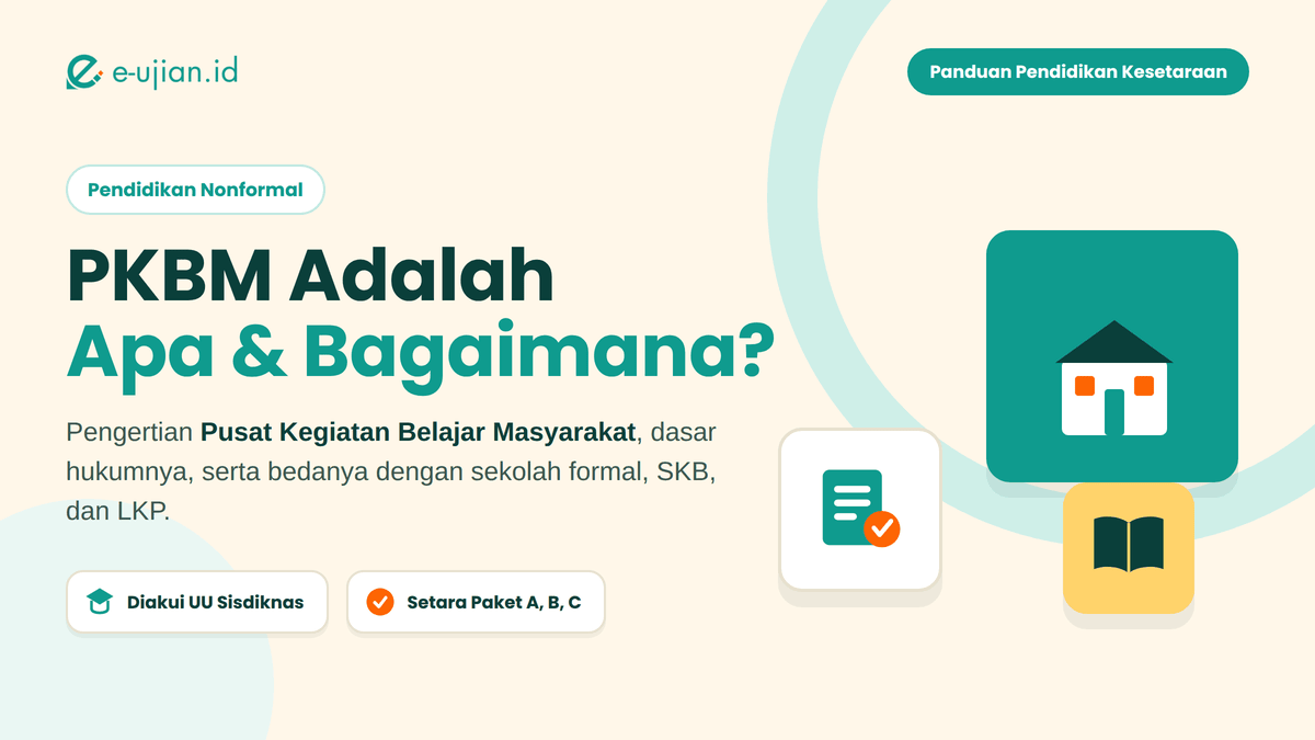 PKBM adalah Pusat Kegiatan Belajar Masyarakat — pengertian, dasar hukum, dan bedanya dengan sekolah formal, SKB, dan LKP