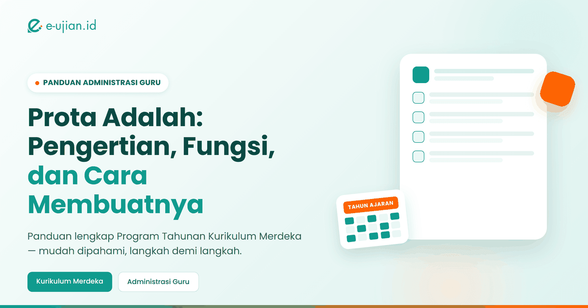 Prota adalah program tahunan Kurikulum Merdeka - ilustrasi dokumen perencanaan pembelajaran dan kalender tahun ajaran